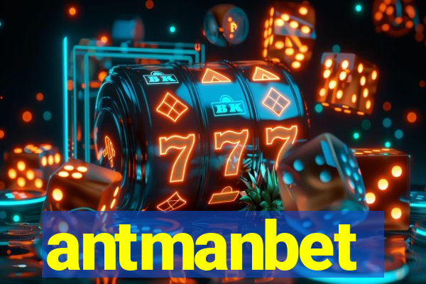 antmanbet