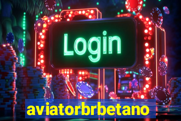 aviatorbrbetano