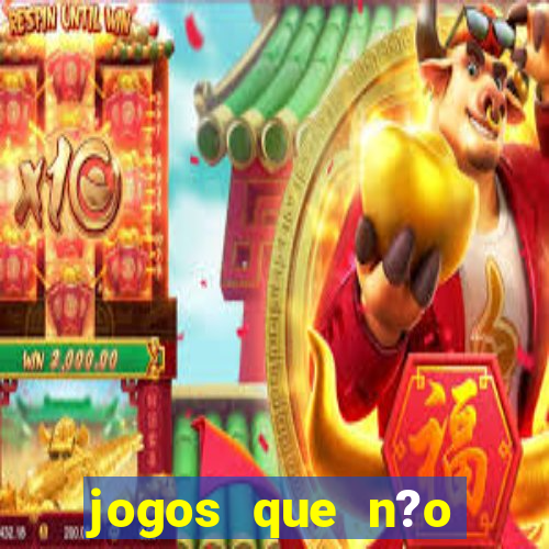 jogos que n?o precisa depositar para sacar