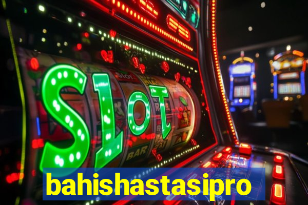 bahishastasipro.info