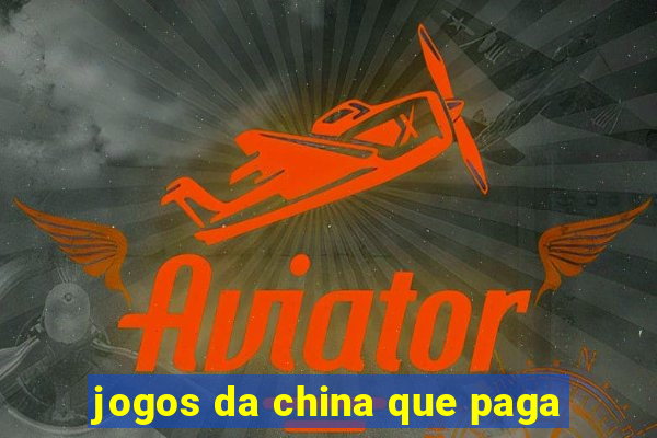 jogos da china que paga