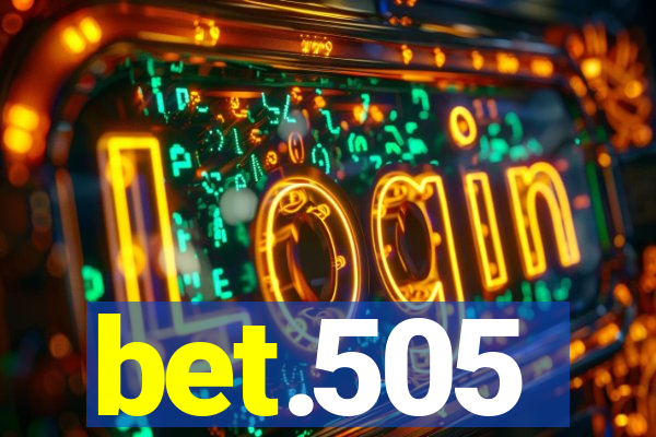 bet.505