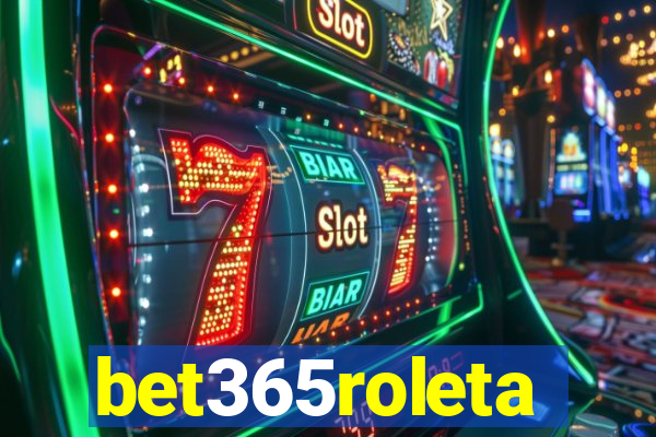 bet365roleta