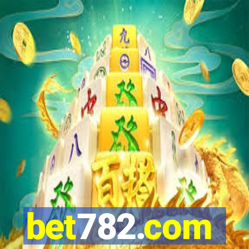 bet782.com