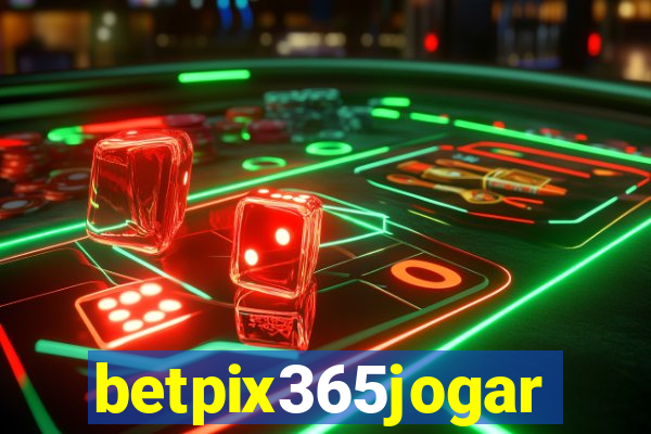 betpix365jogar