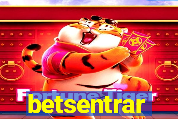 betsentrar