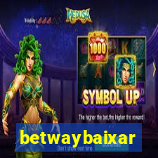 betwaybaixar