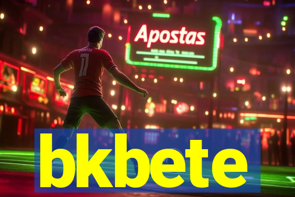 bkbete