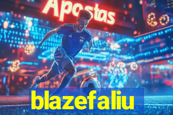 blazefaliu