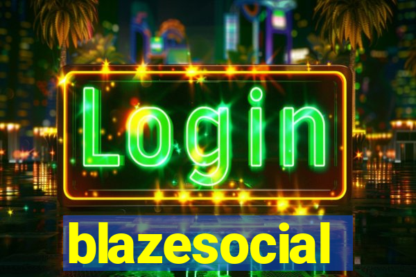 blazesocial