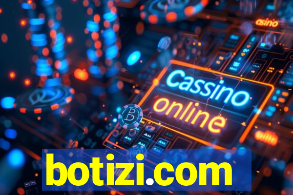 botizi.com