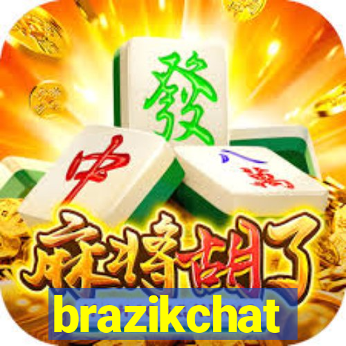 brazikchat