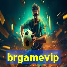 brgamevip