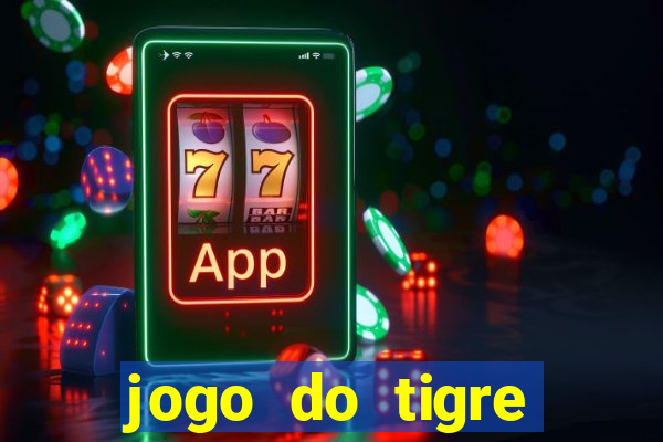 jogo do tigre teste grátis