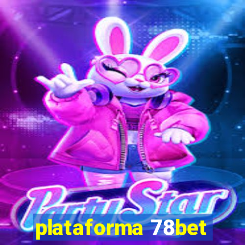 plataforma 78bet