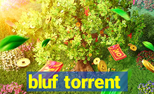 bluf torrent