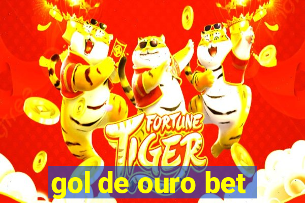 gol de ouro bet