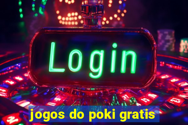 jogos do poki gratis