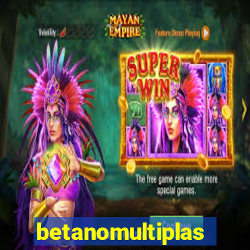 betanomultiplas