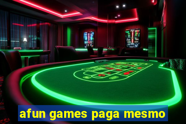 afun games paga mesmo