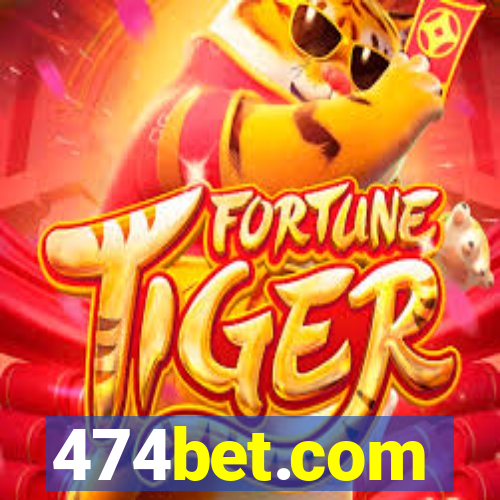 474bet.com