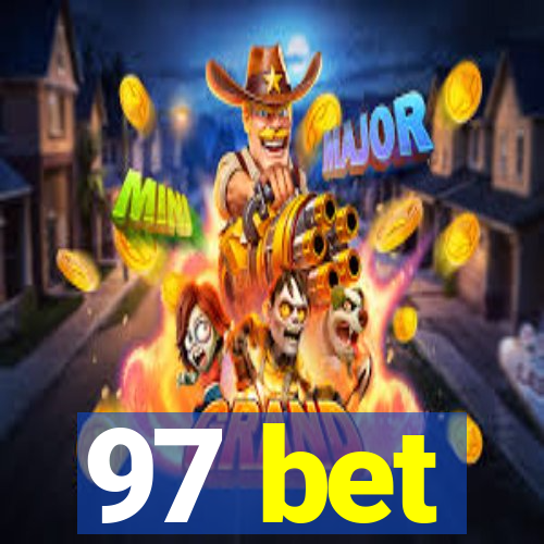 97 bet