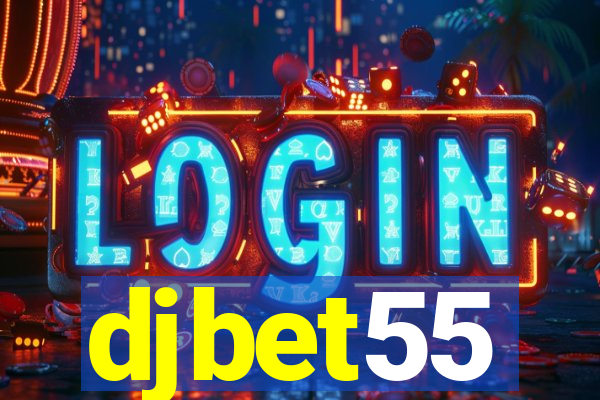 djbet55