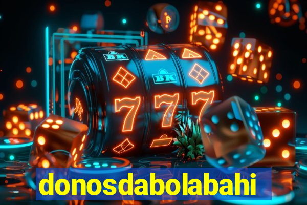 donosdabolabahia