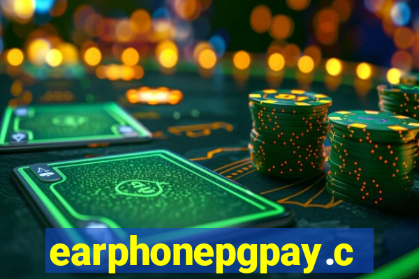 earphonepgpay.com