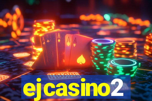 ejcasino2