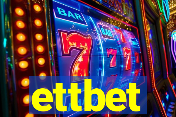 ettbet