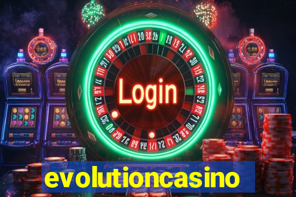 evolutioncasino