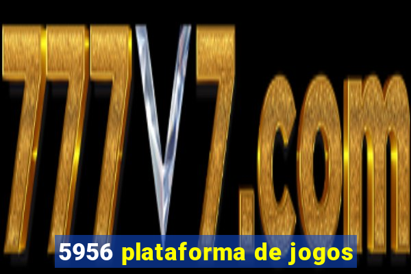 5956 plataforma de jogos