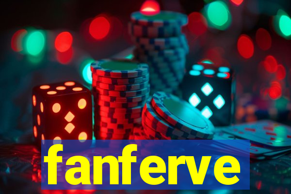 fanferve