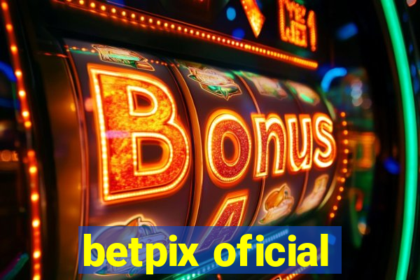 betpix oficial