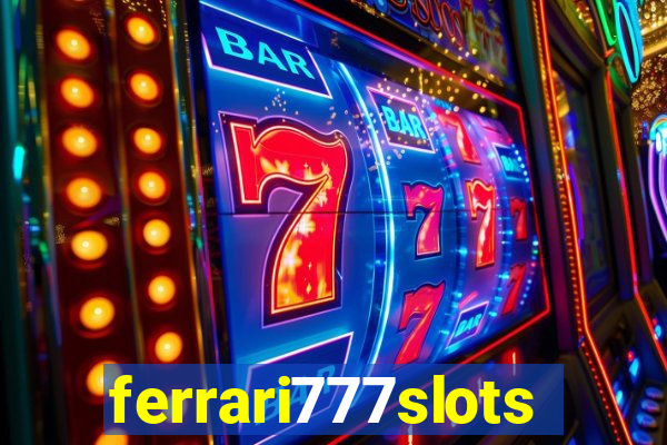 ferrari777slots.com