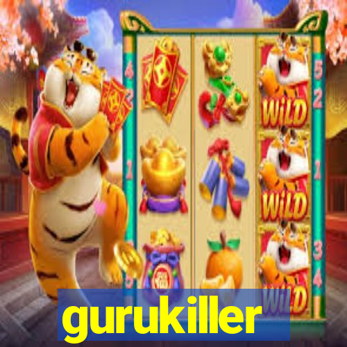 gurukiller