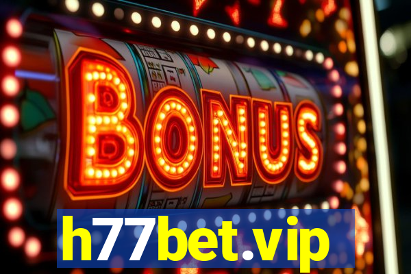 h77bet.vip