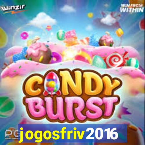 jogosfriv2016