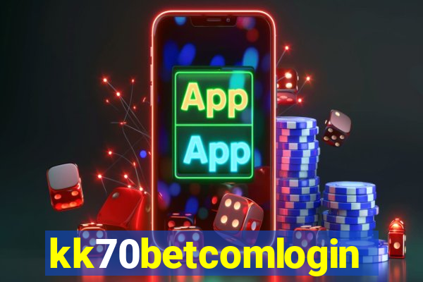 kk70betcomlogin