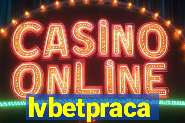 lvbetpraca