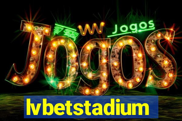 lvbetstadium