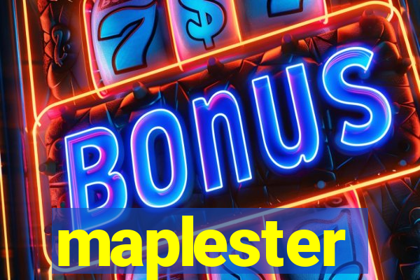 maplester