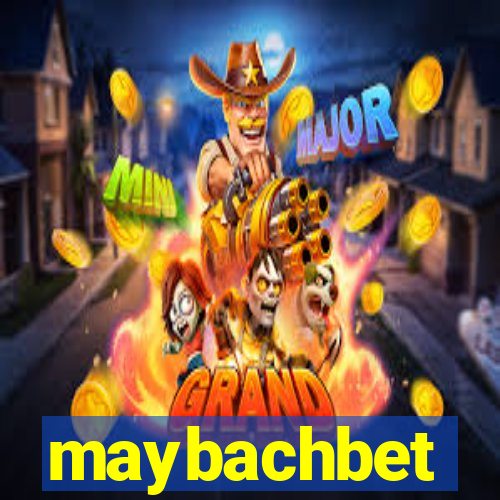 maybachbet