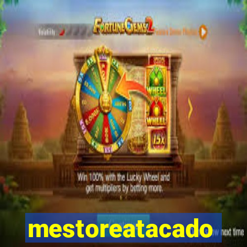 mestoreatacado