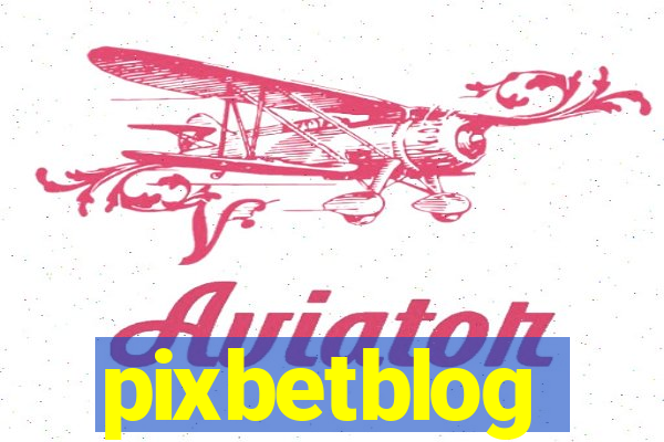 pixbetblog