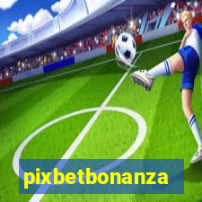 pixbetbonanza