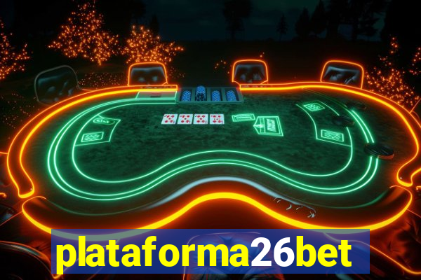 plataforma26bet