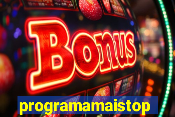 programamaistop