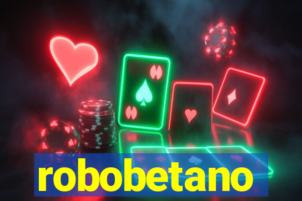 robobetano